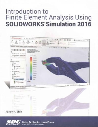 Engineering analysis with solidworks simulation 2016 pdf