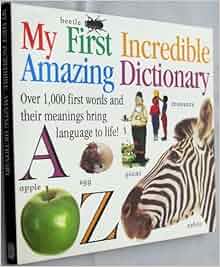 My first incredible amazing dictionary